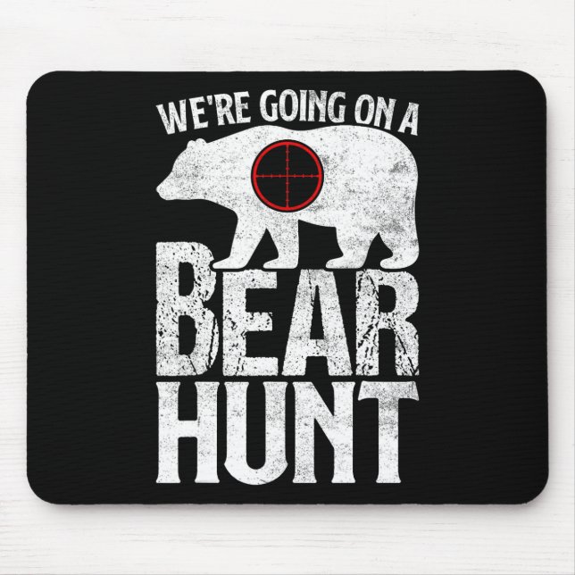Mousepad Vamos caçar um urso de caça (Frente)
