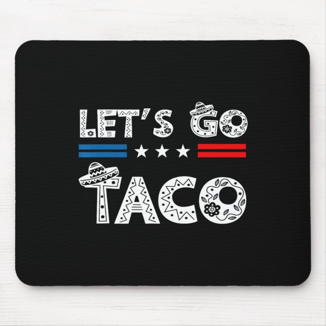 Mousepad Vamos Engraçado Vai Taco 20 (Frente)
