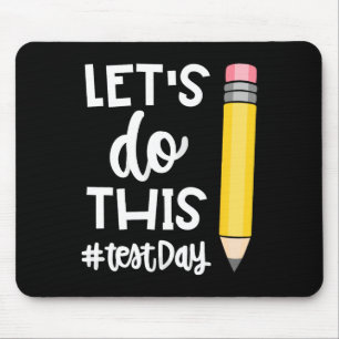 Mousepad Vamos Fazer Isso Dia do Teste Testes Estaduais Mot