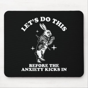 Mousepad Vamos Fazer Isso, Humor Divertido Saúde Mental, An