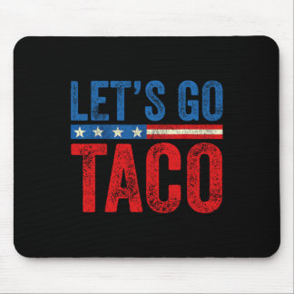 Mousepad Vamos Lá Taco Divertido Trump Sempre Desiste 54