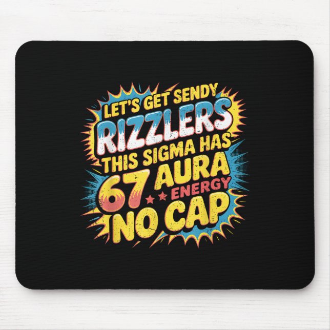 Mousepad Vamos Obter Sendy Rizzlers 67 Aura Design de Meme  (Frente)
