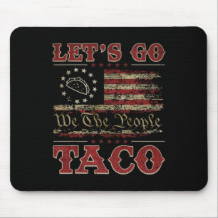 Mousepad Vamos Retroativo Ir Taco Camisa Vamos Engraçado Ir