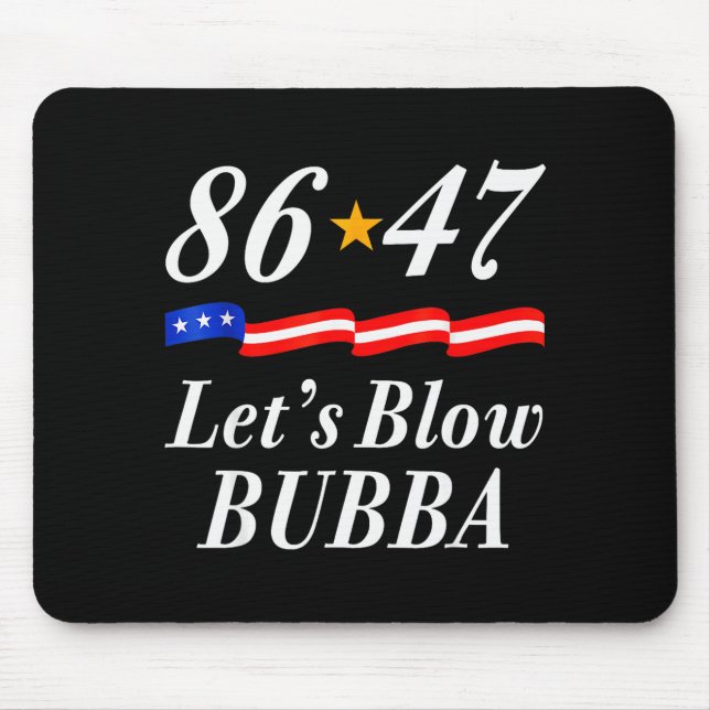 Mousepad Vamos Soprar Bubba Divertida Bandeira dos EUA Home (Frente)