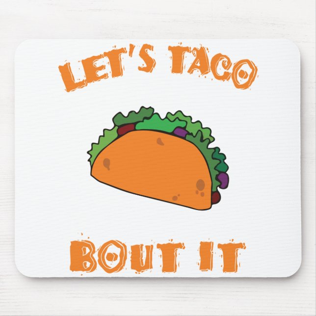 Mousepad Vamos Taco sobre ele (vamos fala sobre isso) (Frente)
