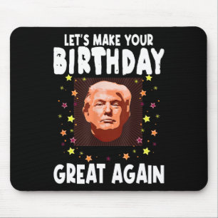 Mousepad Vamos Tornar Seu Aniversário Ótimo Novamente Amant