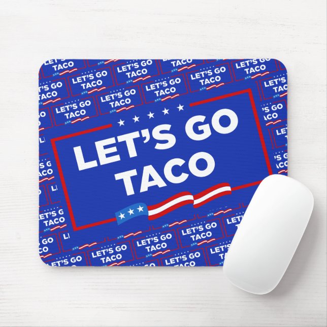 Mousepad Vamos Vai Taco Trump Sempre Fala Engraçado (Com mouse)