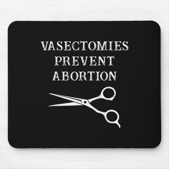 Mousepad Vasectomias Impedem Aborto Feminista Roe V Wade (Frente)