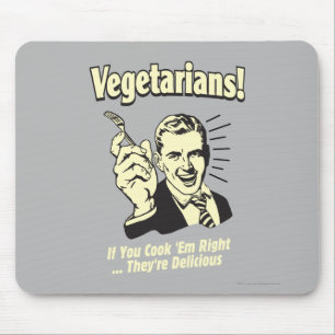 Mousepad Vegetarianos: São Deliciosos