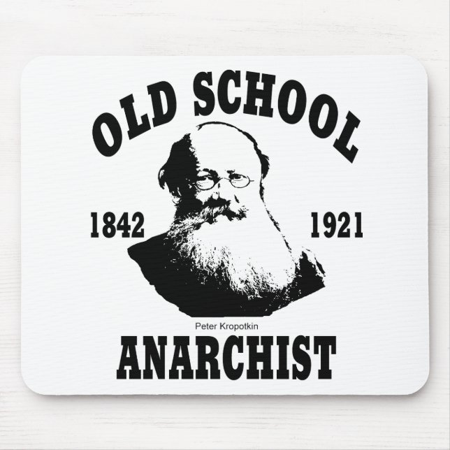 Mousepad Velha escola  --  Peter Kropotkin (Frente)