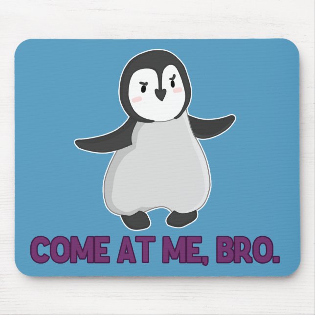 Mousepad Venha Comigo, Irmão Pinguin (Frente)