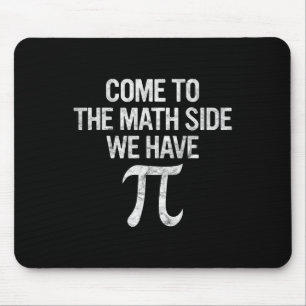 Mousepad Venham Para O Lado Da Matemática Temos Pi Gift Est