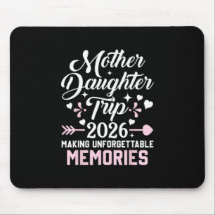 Mousepad Viagem Mãe Filha 2026 Família Fazendo Memórias V