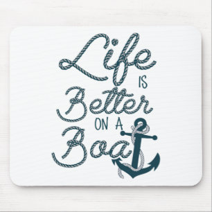 Mousepad Vida Divertida É Melhor Em Um Barco Para Amantes D