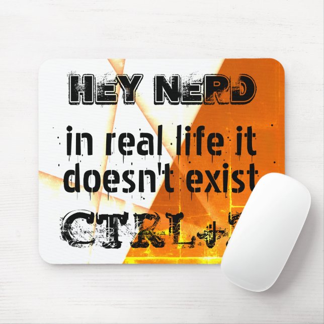 Mousepad Vida real não há desfazer, versão do nerd - laranj (Com mouse)