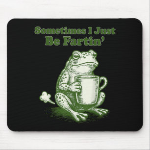 Mousepad Vintage Às Vezes Eu Estou Só Peidando Frase Engraç