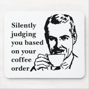 Mousepad Vintage Coffee Snob Man Silenciando
