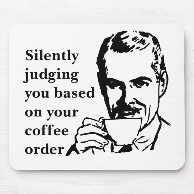 Mousepad Vintage Coffee Snob Man Silenciando (Frente)