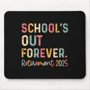 Mousepad Vintage Schools Out Forever Retirement 2025 Teache
