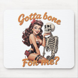 Mousepad Vintage Sexy Halloween– "Got a Bone for Me ?"