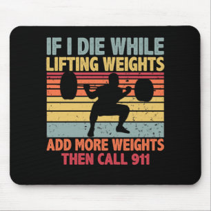 Mousepad Vintage Workout Gym Se Eu Morrer Enquanto Levanta