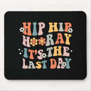 Mousepad Viva É o Último Dia de Aula Aluno Groovy
