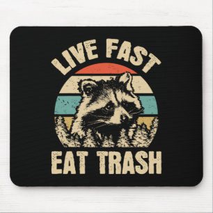 Mousepad Viva Rápido Coma Lixo Guaxinim Engraçado Acampando