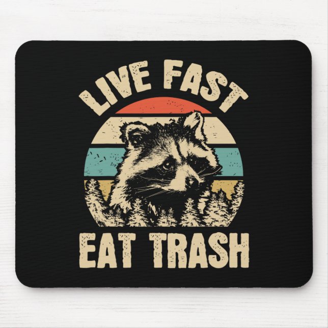 Mousepad Viva Rápido Coma Lixo Guaxinim Engraçado Acampando (Frente)