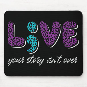 Mousepad Viva Sua História Não Acabou - Prevenção Contra Su