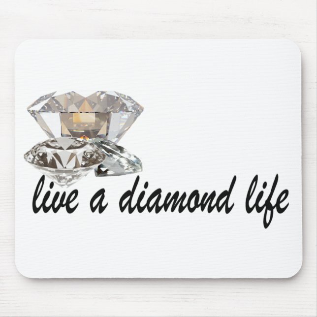 Mousepad Viva uma vida de diamante  (Frente)