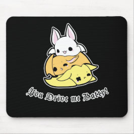 Mousepad Você conduz-me extravagantemente! Tapete do rato