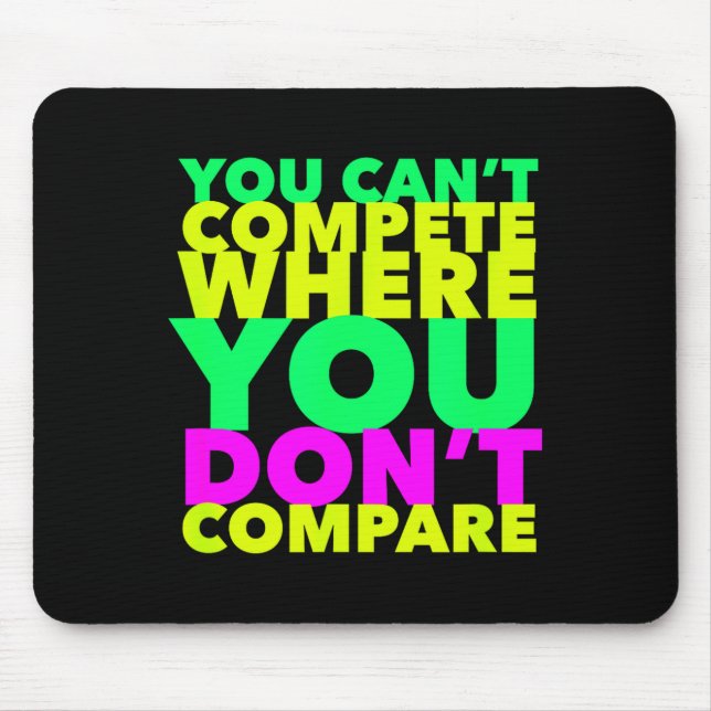 Mousepad Você Consciente do Estilo Não Pode Competir Onde N (Frente)