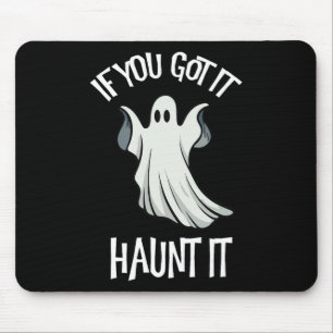 Mousepad Você Conseguiu Assombrá-lo Fantasia de Fantasma de