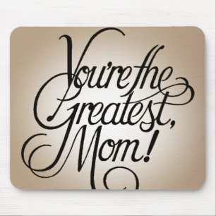 Mousepad Você é a grande mamã