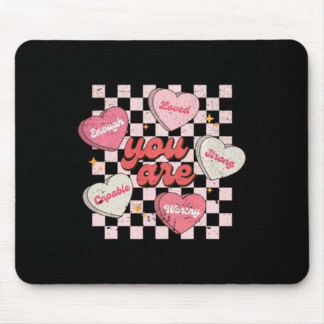 Mousepad Você É Amado Digno O Suficiente Coração De Doce Pr (Frente)