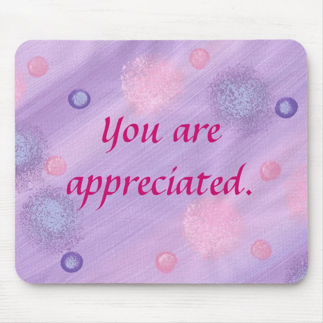 Mousepad Você é apreciado, almofada de rato bolhas rosa rox (Frente)