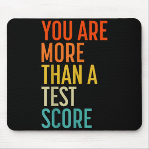 Mousepad Você É Mais Do Que Uma Pontuação De Teste Professo