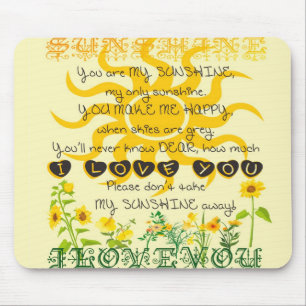 Mousepad Você é minha luz do sol…