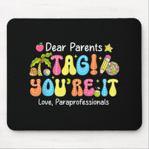 Mousepad Você É o Escolhido Paraprofissionais Último Dia de