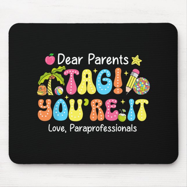 Mousepad Você É o Escolhido Paraprofissionais Último Dia de (Frente)