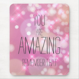 Mousepad Você é surpreendente - citação inspiracional rosa-