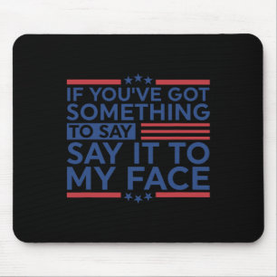 Mousepad Você e#';tem algo a dizer Harris Waltz 2024 E