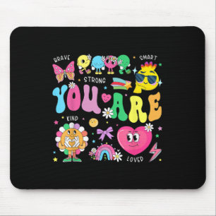 Mousepad Você É Uma Motivação Muito Amada E Corajosa T