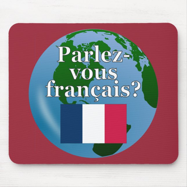 Mousepad Você fala francês? em francês. Sinalizador e globo (Frente)