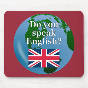 Mousepad "Você fala inglês?" em inglês. Sinalizador e globo