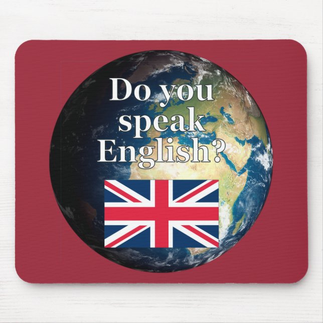 Mousepad "Você fala inglês?" em inglês. Sinalizador e Terra (Frente)