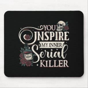 Mousepad Você Inspire Meu Assassino serial interno, Retro S