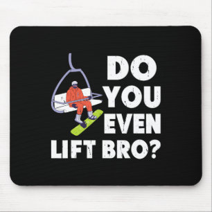 Mousepad Você Levanta O Irmão Snowboarder Amor