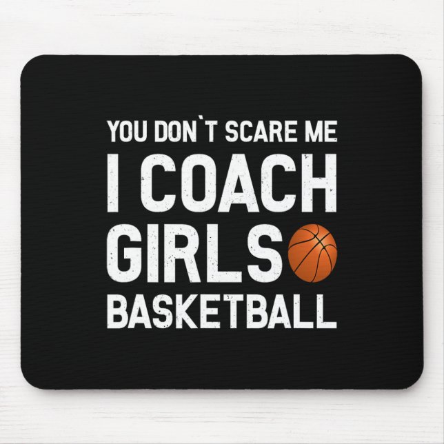 Mousepad Você não me assusta, eu treino esporte de basquete (Frente)