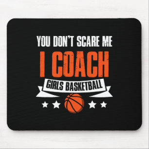 Mousepad Você não me assusta, eu treino garotas treinando S